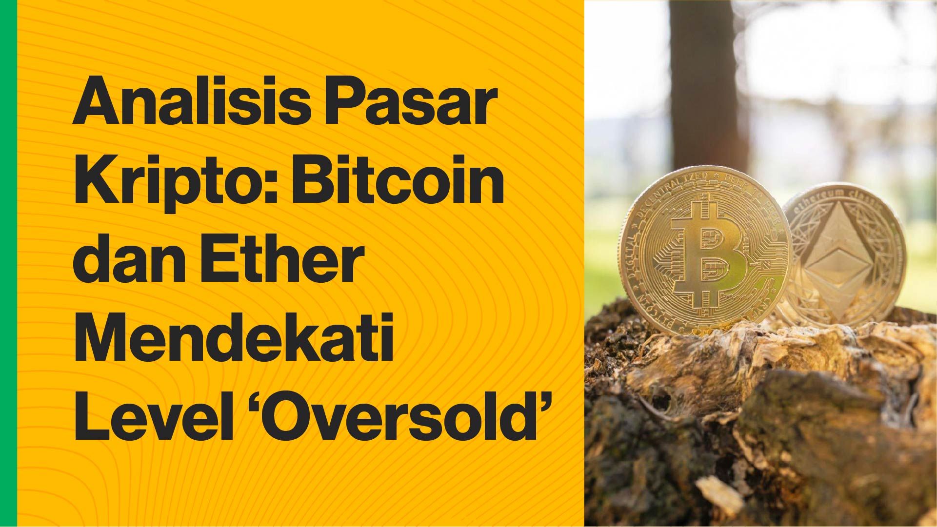 Analisis Pasar Kripto: Bitcoin Dan Ether Mendekati Level ‘Oversold’