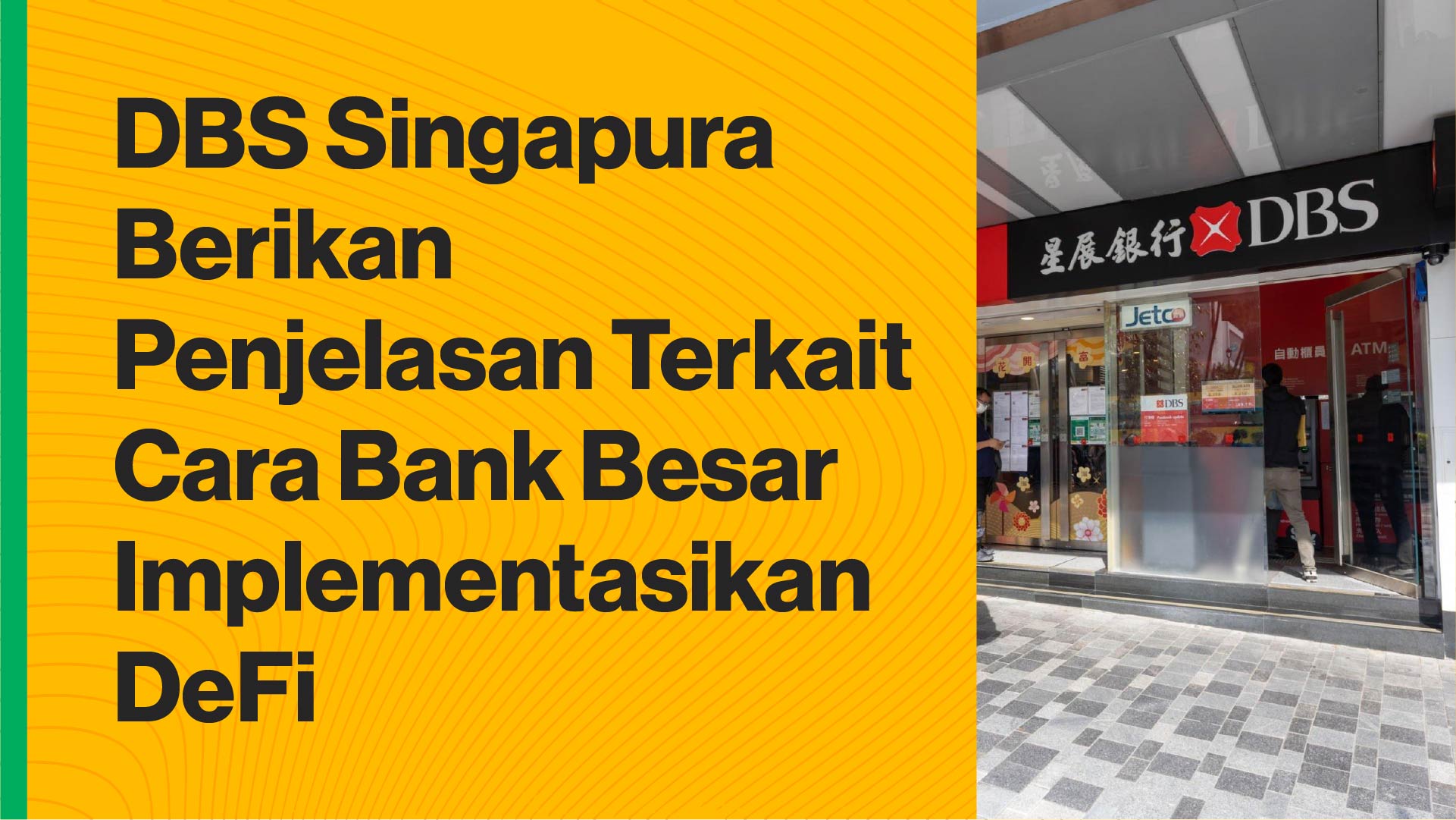 DBS Singapura Berikan Penjelasan Terkait Cara Bank Besar ...