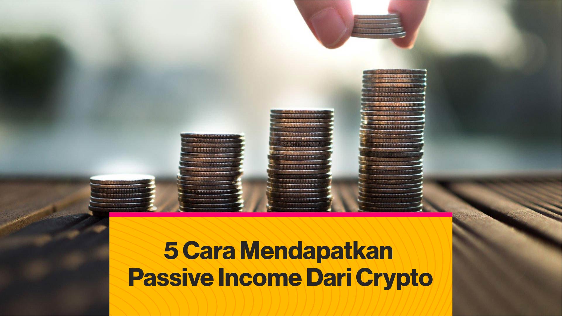 5 Cara Mendapatkan Passive Income Dari Kripto